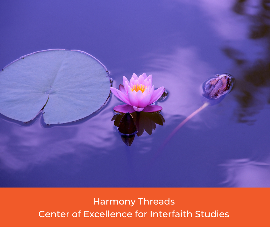 Harmony Threads | Center of Excellence for Interfaith Studies